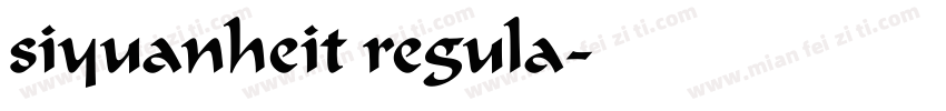 siyuanheit regula字体转换